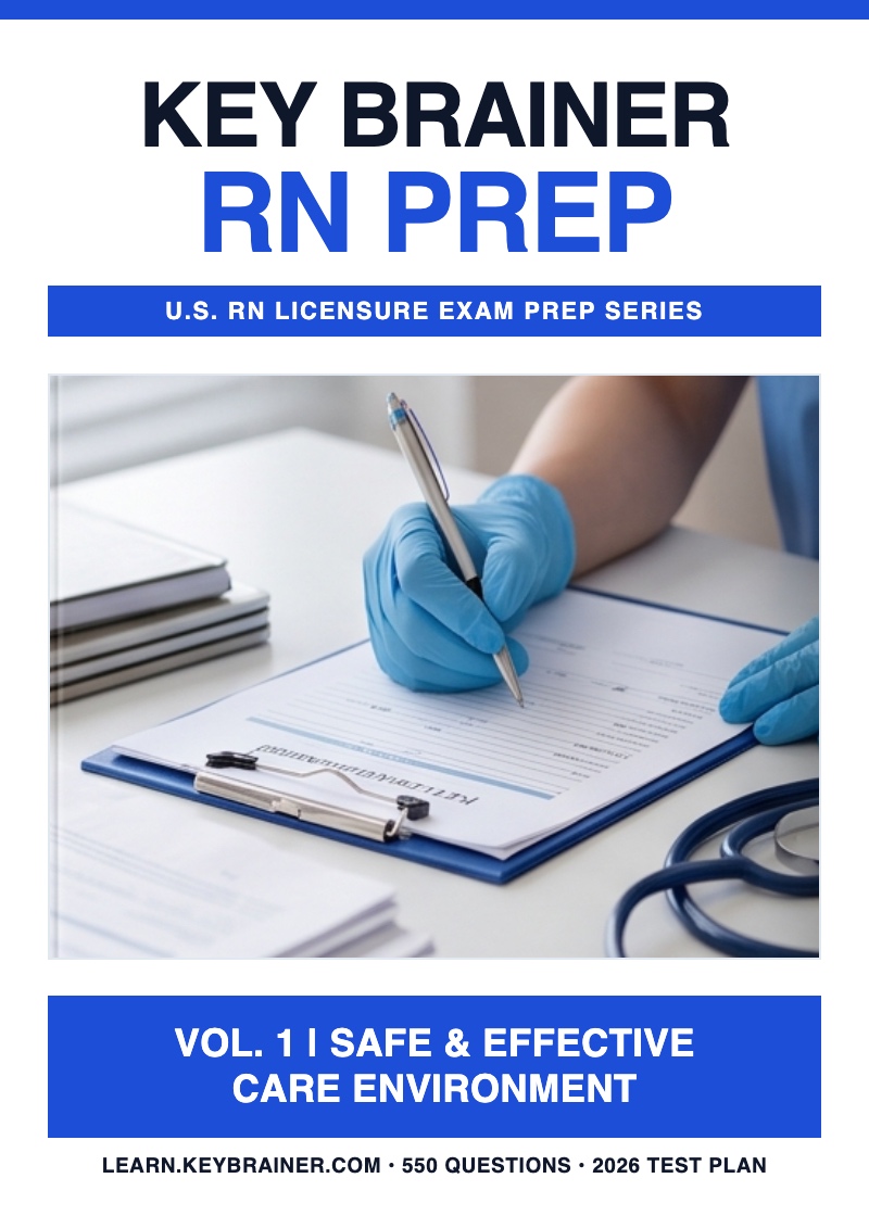 Cover of KeyBrainer U.S. RN Exam Prep Vol. 1: Safe & Effective Care Environment